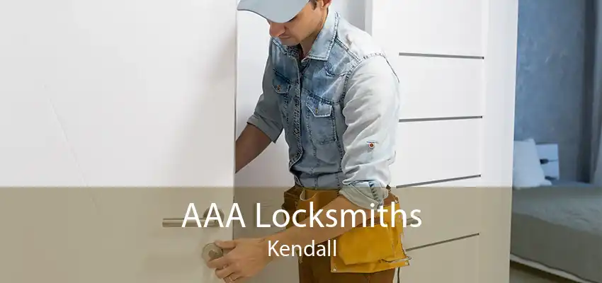 AAA Locksmiths Kendall