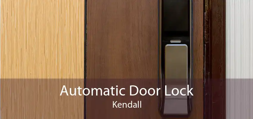 Automatic Door Lock Kendall