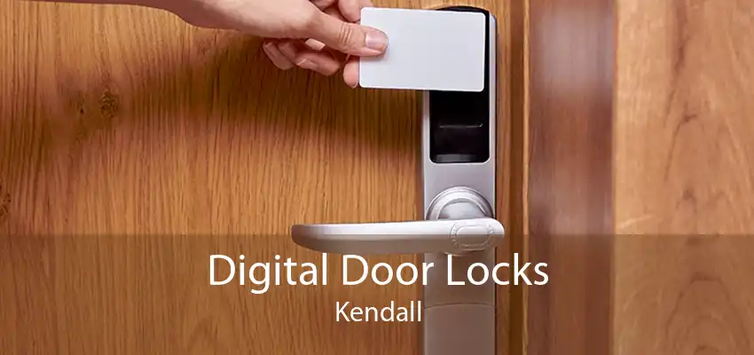 Digital Door Locks Kendall