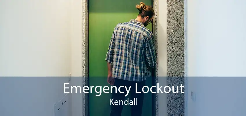 Emergency Lockout Kendall