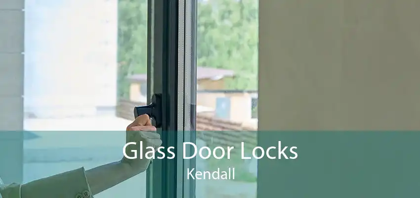 Glass Door Locks Kendall