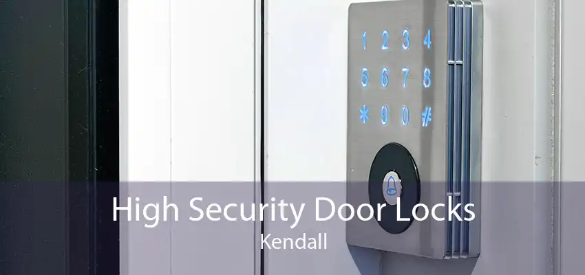High Security Door Locks Kendall
