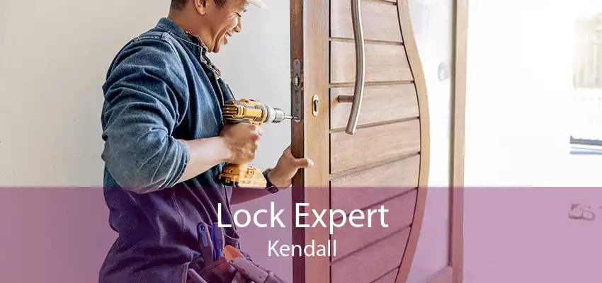 Lock Expert Kendall