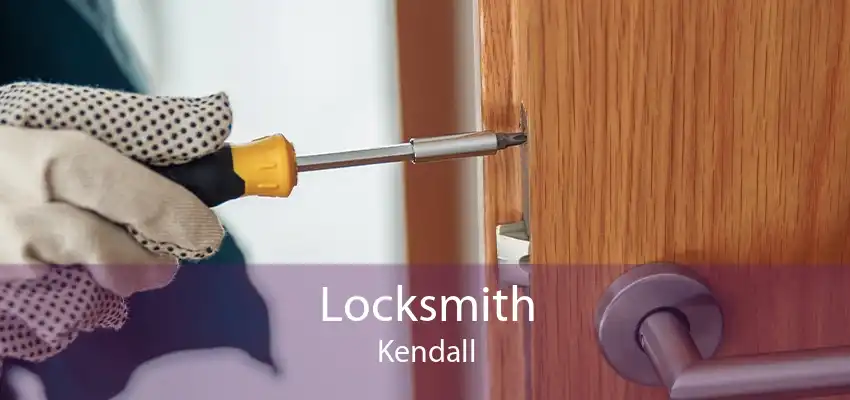 Locksmith Kendall