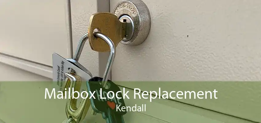 Mailbox Lock Replacement Kendall
