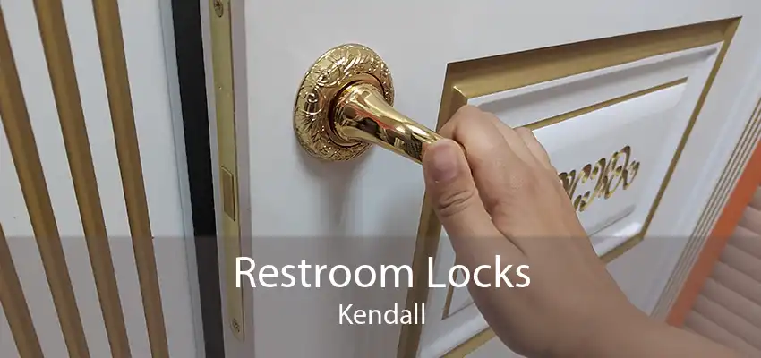 Restroom Locks Kendall