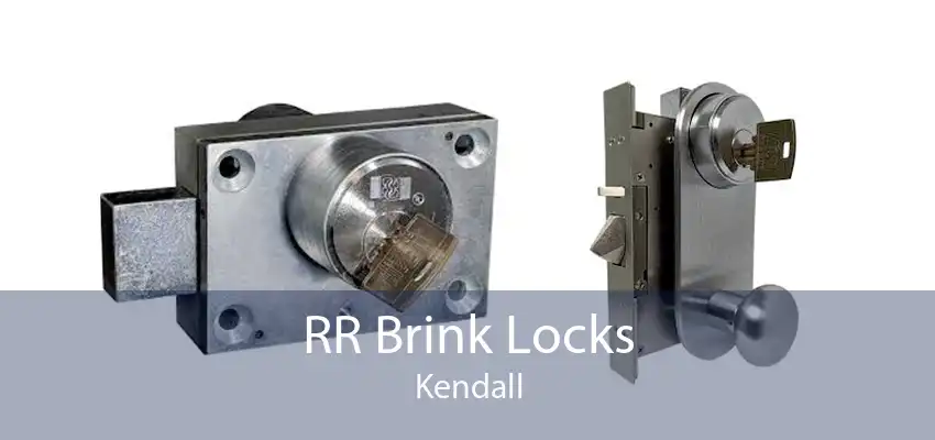 RR Brink Locks Kendall